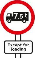 No goods vehicles over the maximum weight shown